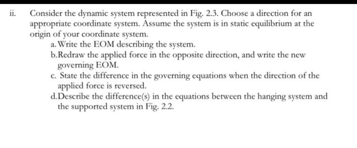 Solved Fundamental EOM analysis problems: Consider the | Chegg.com