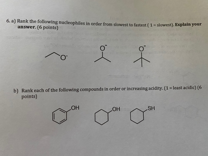 Solved 6 A Rank The Following Nucleophiles In Order From