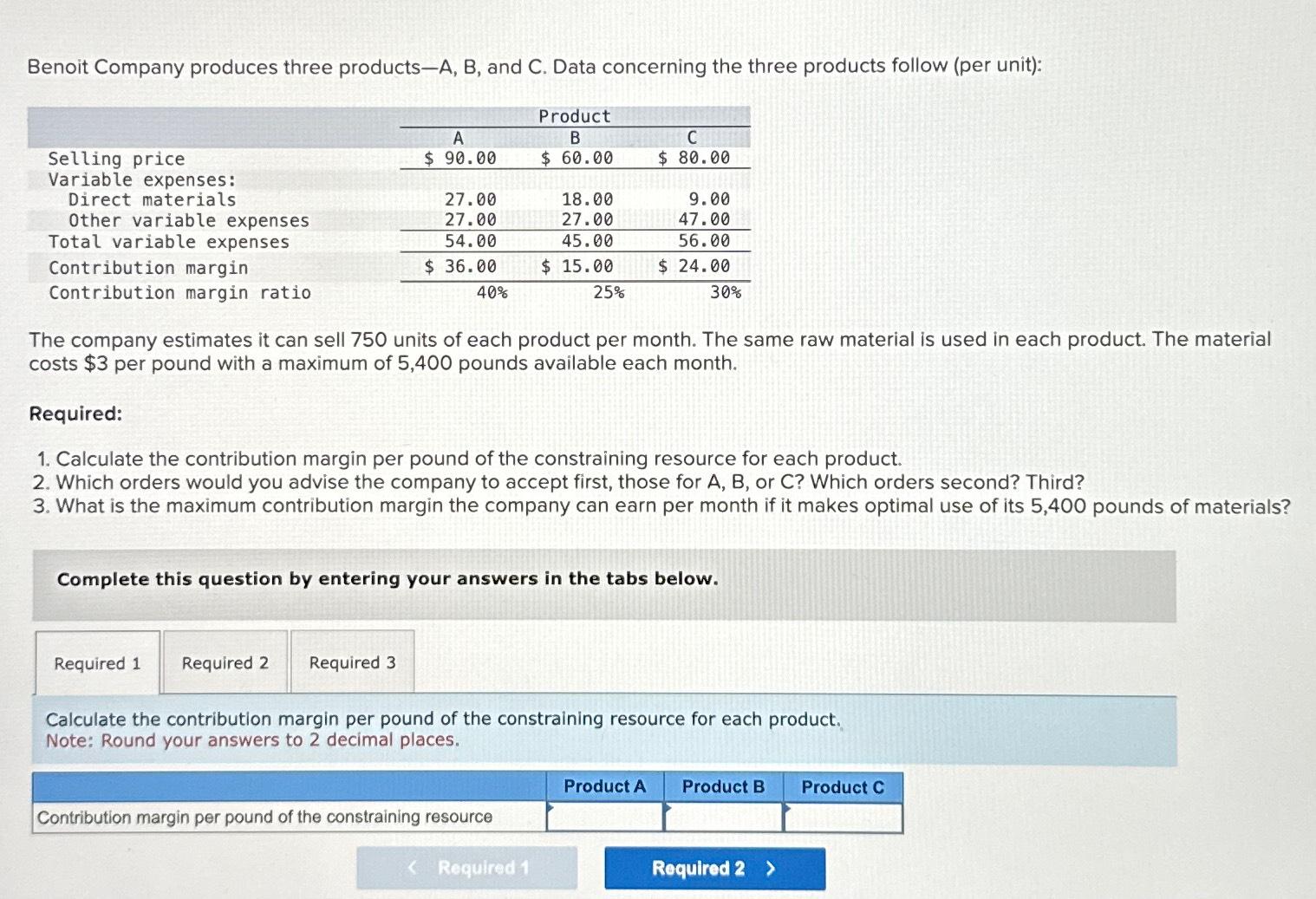 Solved Benoit Company produces three productsA, ﻿B, ﻿and C.