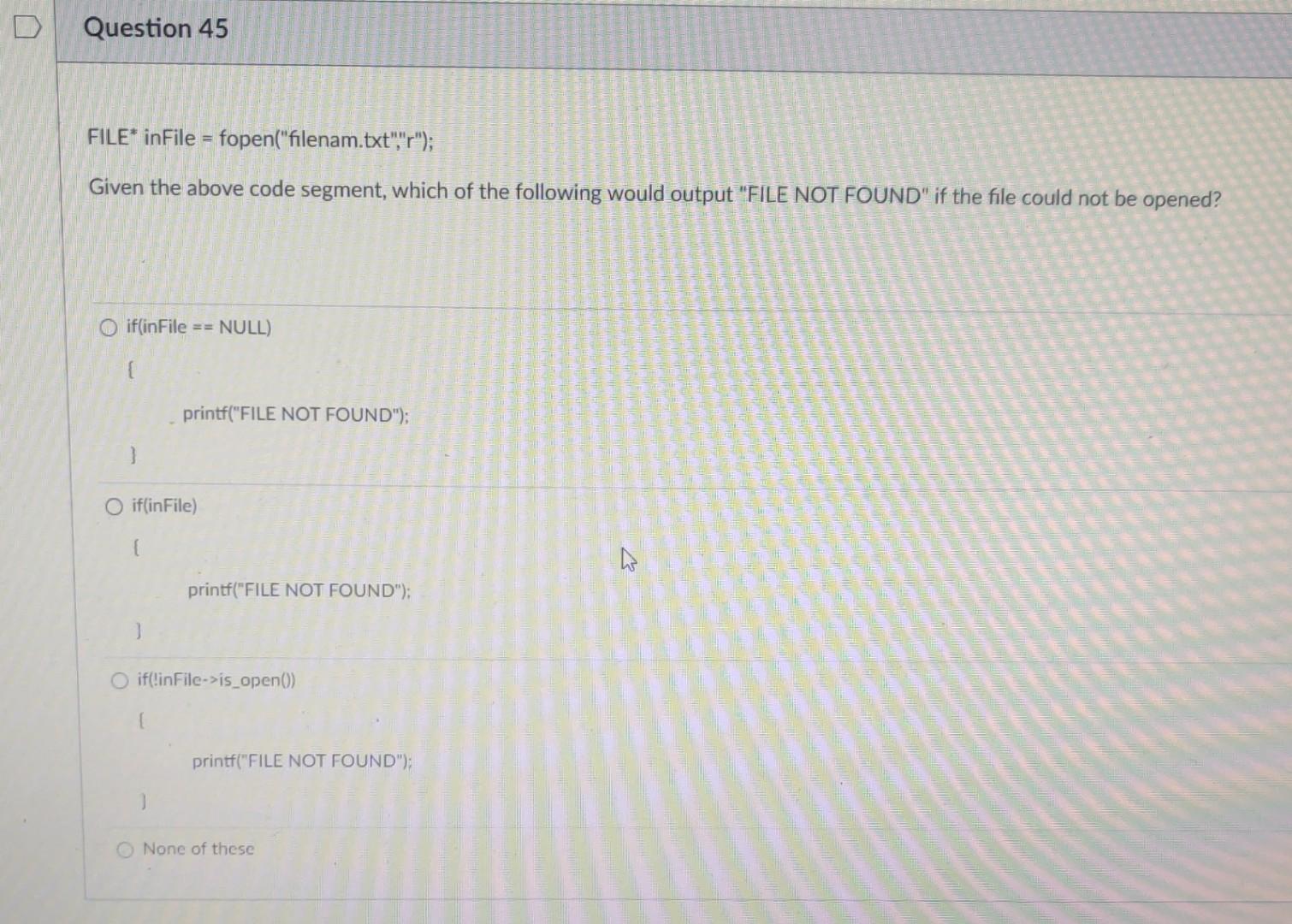 Solved Question 43 What Does The Function Fopen Return An Chegg