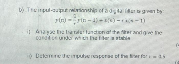Solved The input-output relationship of a digital filter is | Chegg.com