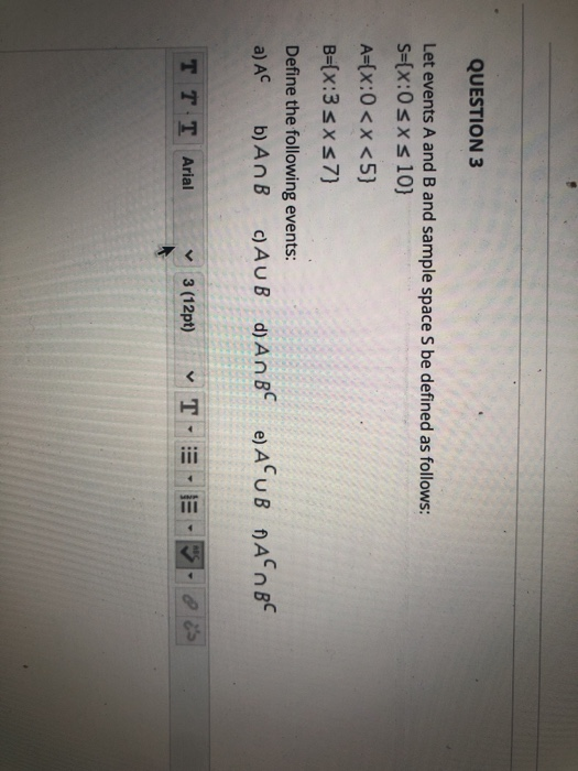 Solved QUESTION 3 Let events A and B and sample space S be | Chegg.com