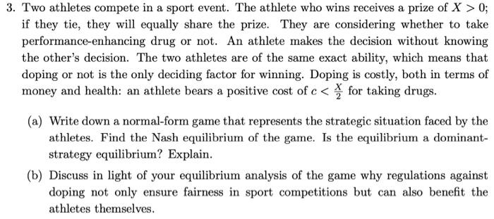 Solved 3. Two athletes compete in a sport event. The athlete | Chegg.com
