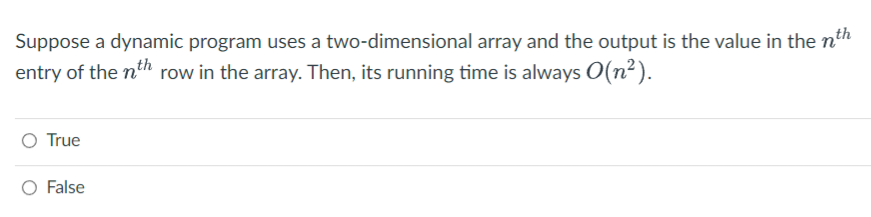 Solved Suppose a dynamic program uses a two-dimensional | Chegg.com