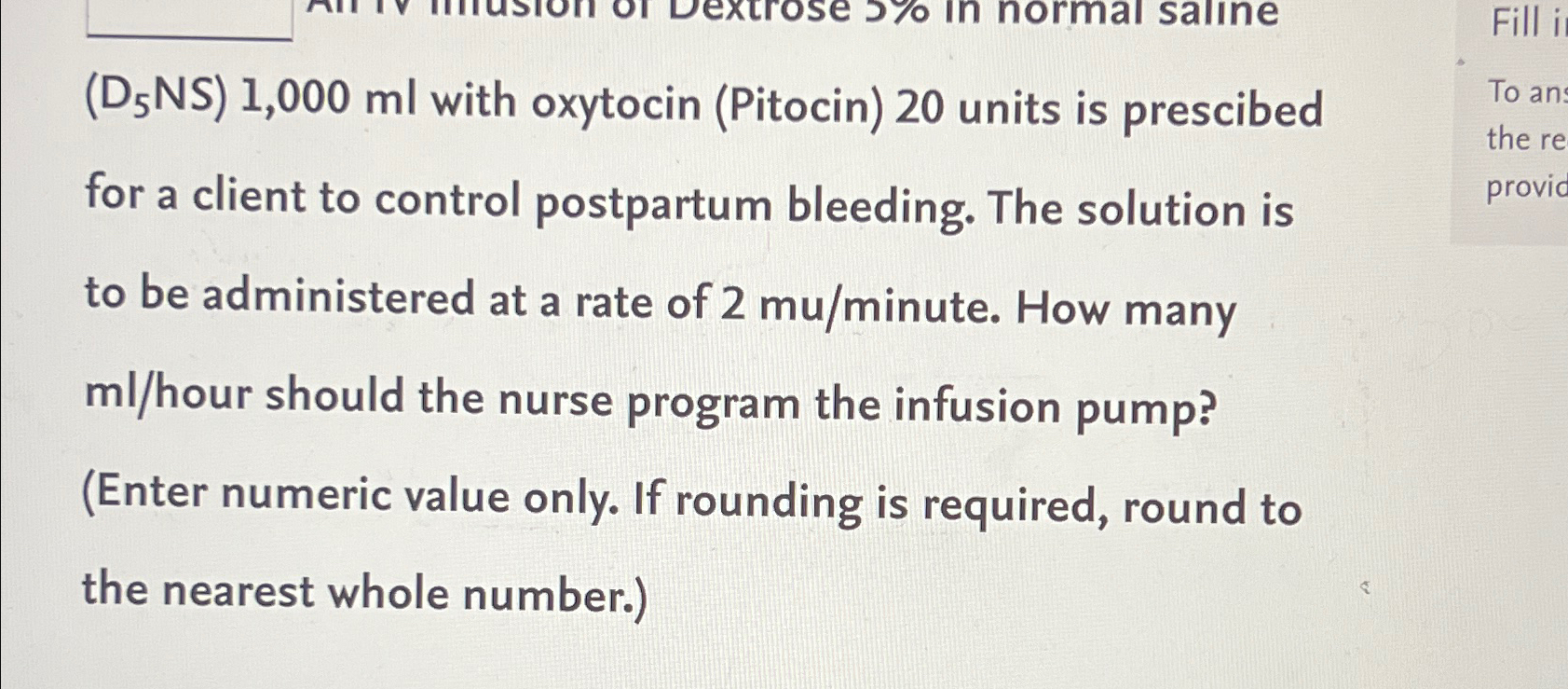 Solved NS) 1,000ml ﻿with oxytocin (Pitocin) 20 ﻿units is | Chegg.com