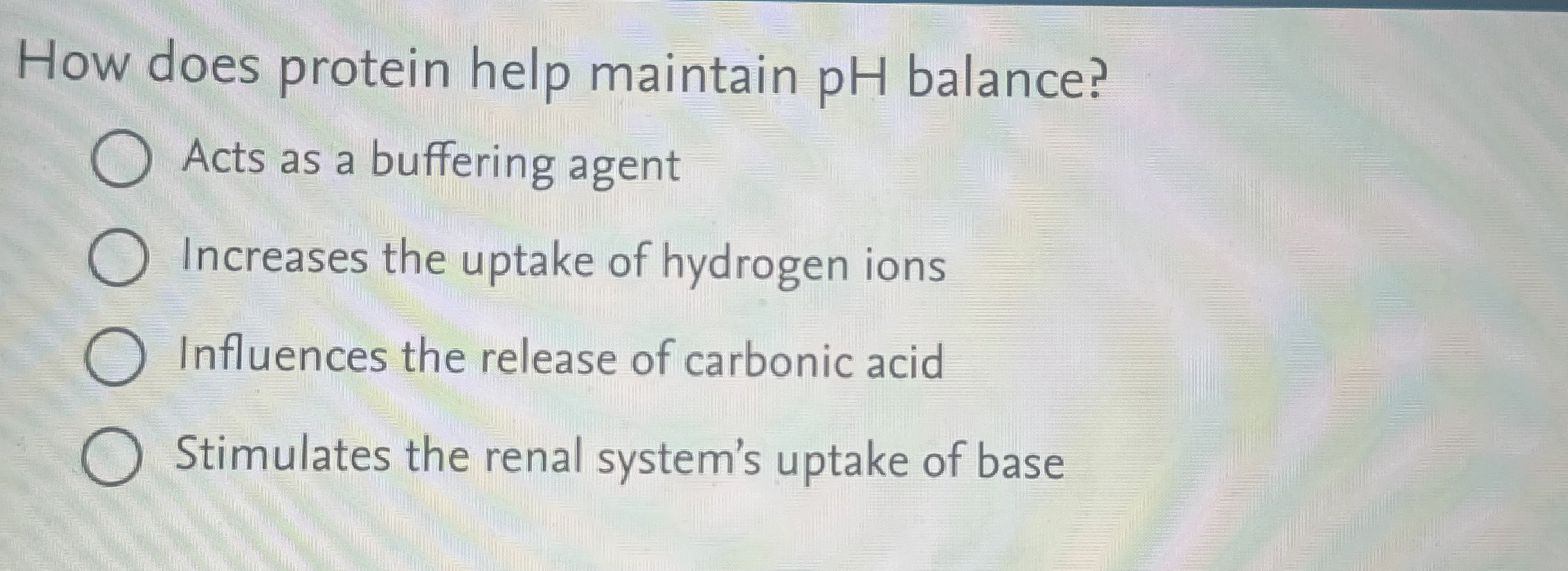 Solved How does protein help maintain pH balance?Acts as a | Chegg.com