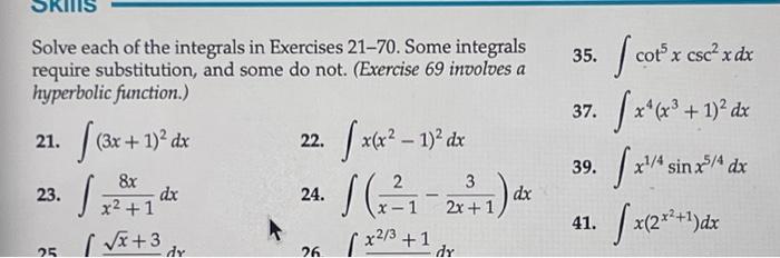 Solved Solve each of the integrals in Exercises 21-70. Some | Chegg.com