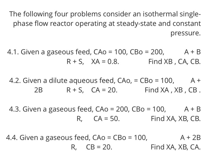 Solved The Following Four Problems Consider An Isothermal | Chegg.com