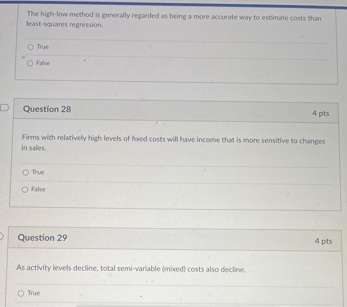 Solved The high-low method is generally regarded as being a | Chegg.com