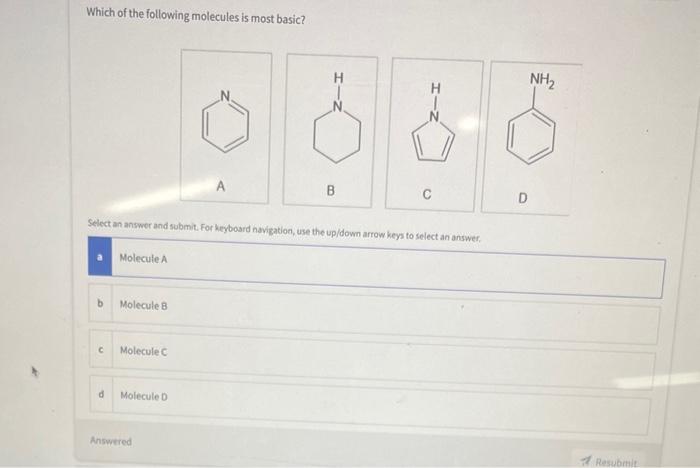 Solved Which of the following molecules is most basic? | Chegg.com