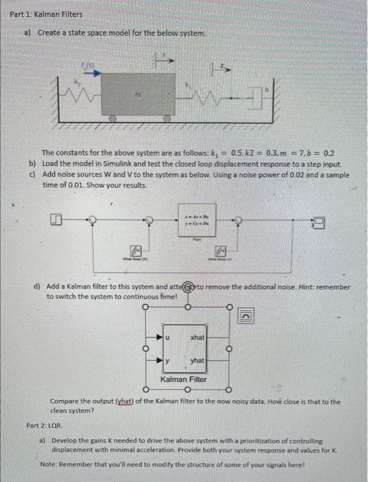 Solved a) Create a state space model for the below system. | Chegg.com