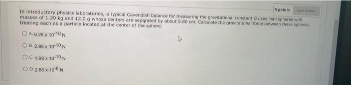 Solved 5 points In introductory physics laboratories, a | Chegg.com