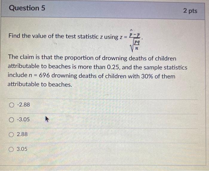 Solved Find the value of the test statistic z using z =