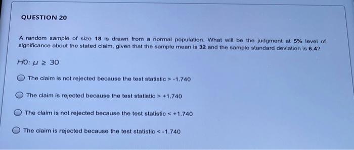 Solved QUESTION 20 A random sample of size 18 is drawn from | Chegg.com