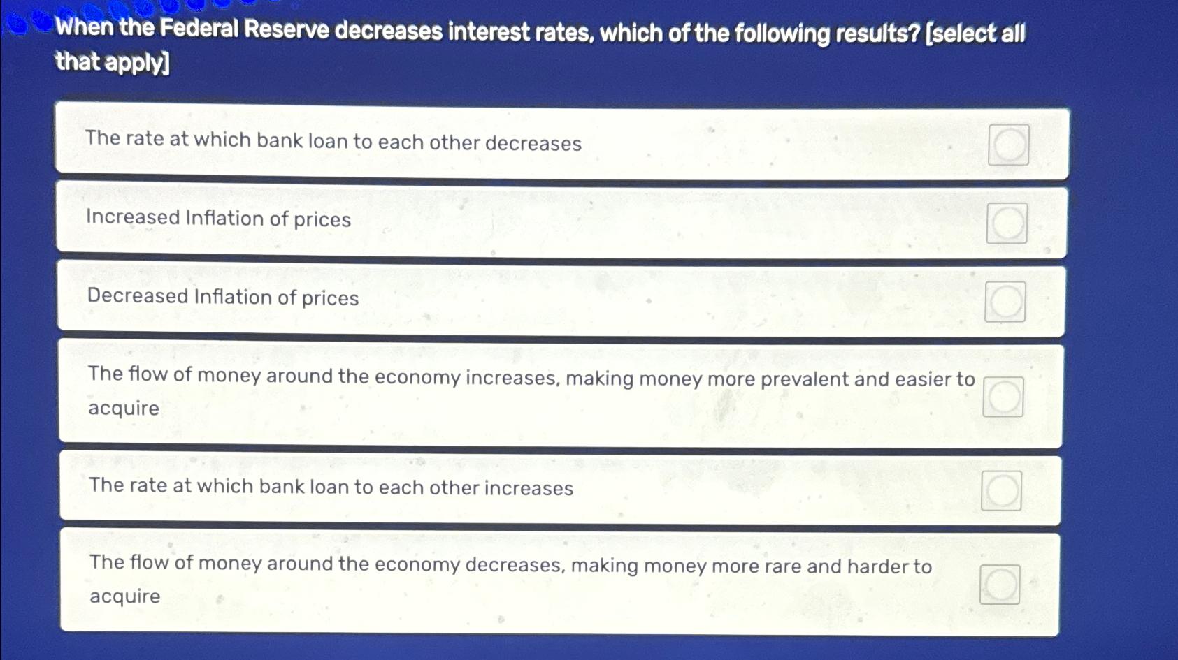 Solved When The Federal Reserve Decreases Interest Rates, | Chegg.com