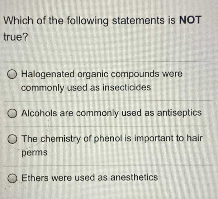 Solved Which of the following statements is NOT true? | Chegg.com