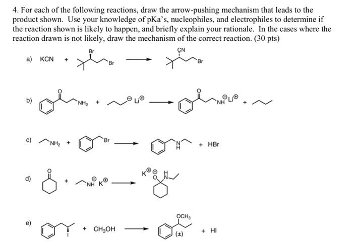 Solved 4. For each of the following reactions, draw the | Chegg.com