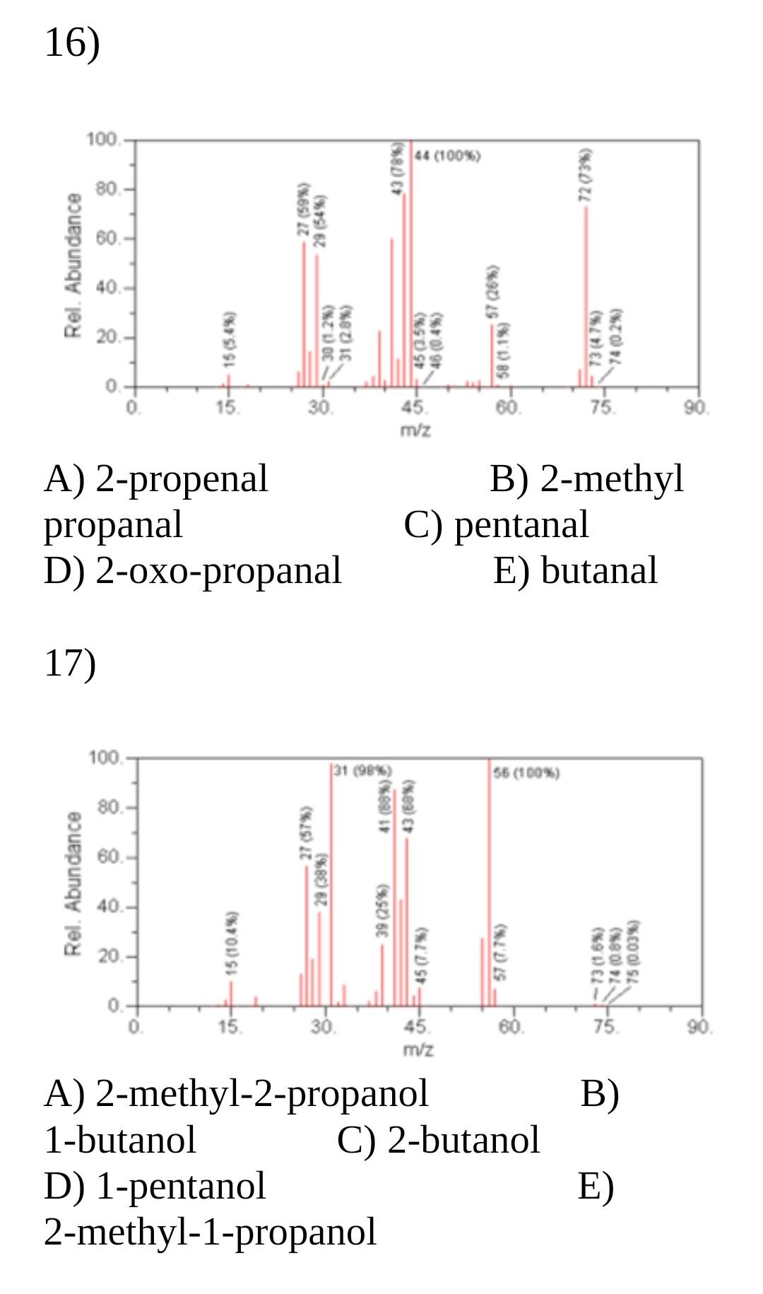Solved A) 2propenal propanal D) 2oxopropanal