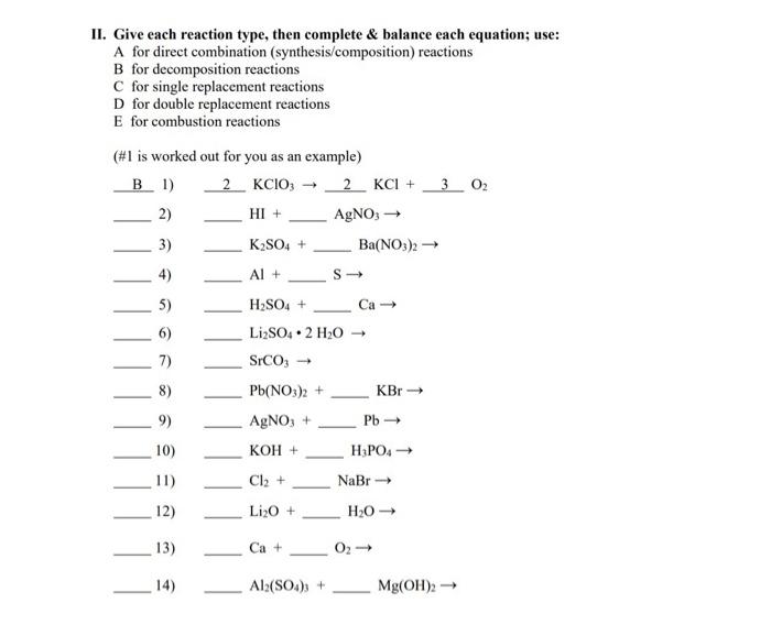 Solved II. Give each reaction type, then complete & balance | Chegg.com