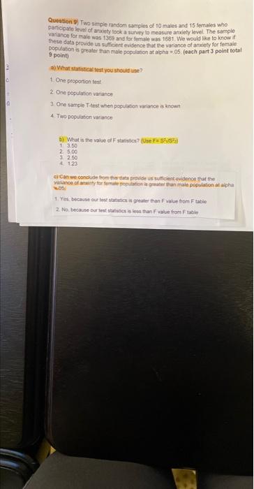 Solved Question 7) In a study designed to compare a new | Chegg.com