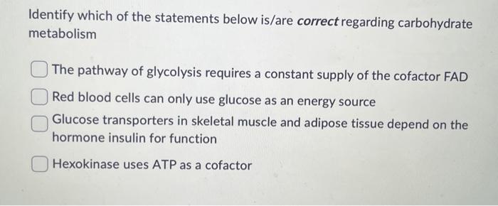 Solved Identify Which Of The Statements Below Is Are Cor