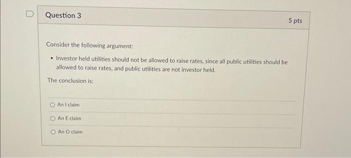 Question 3 5 pts Consider the following argument: • | Chegg.com