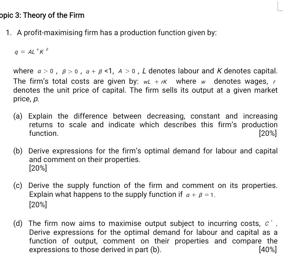 Solved 1. A profit-maximising firm has a production function | Chegg.com