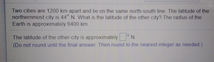Solved Two cities are 1200 km apart and lie on the same | Chegg.com