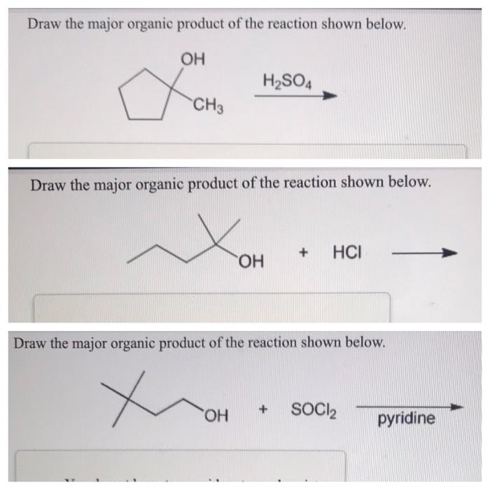 Solved Draw the major organic product of the reaction shown