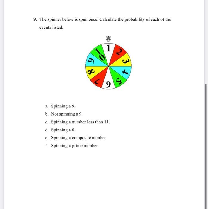 Solved 9. The spinner below is spun once. Calculate the