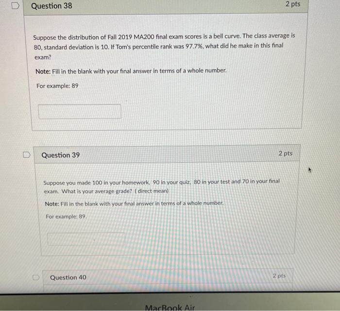 Solved Question 38 2 pts Suppose the distribution of Fall | Chegg.com