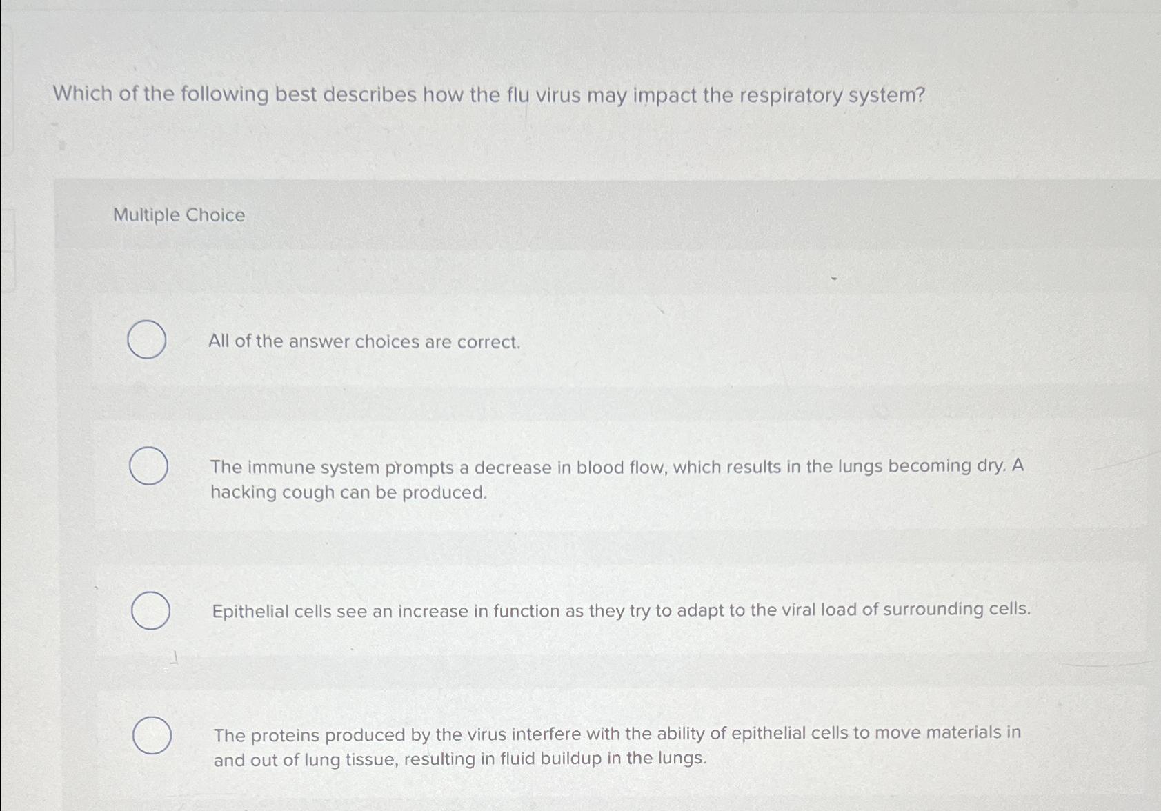 Solved Which of the following best describes how the flu