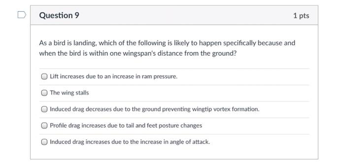 Solved D Question 9 1 pts As a bird is landing, which of the | Chegg.com