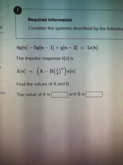 Solved Required information Consider the systems described | Chegg.com