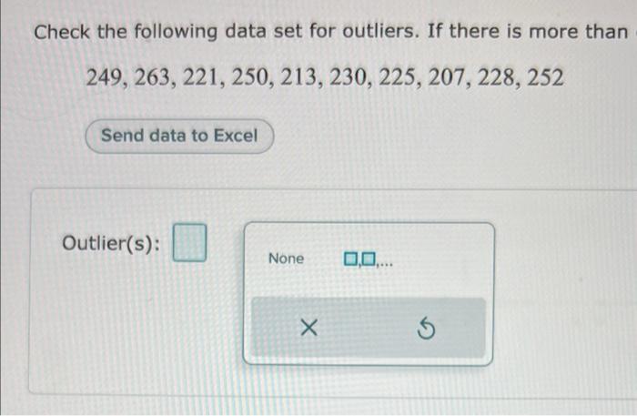 Solved Check the following data set for outliers. If there | Chegg.com