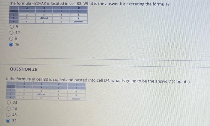 Solved The formula =B2+A3 is located in cell B3. What is the | Chegg.com