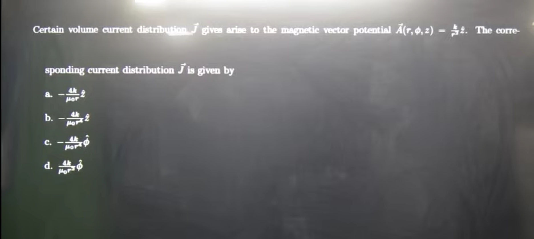High Quality SOLUTION Certain volume current distribution vec(J) ﻿gives ...