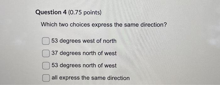 which direction is the opposite of north 45 degrees west
