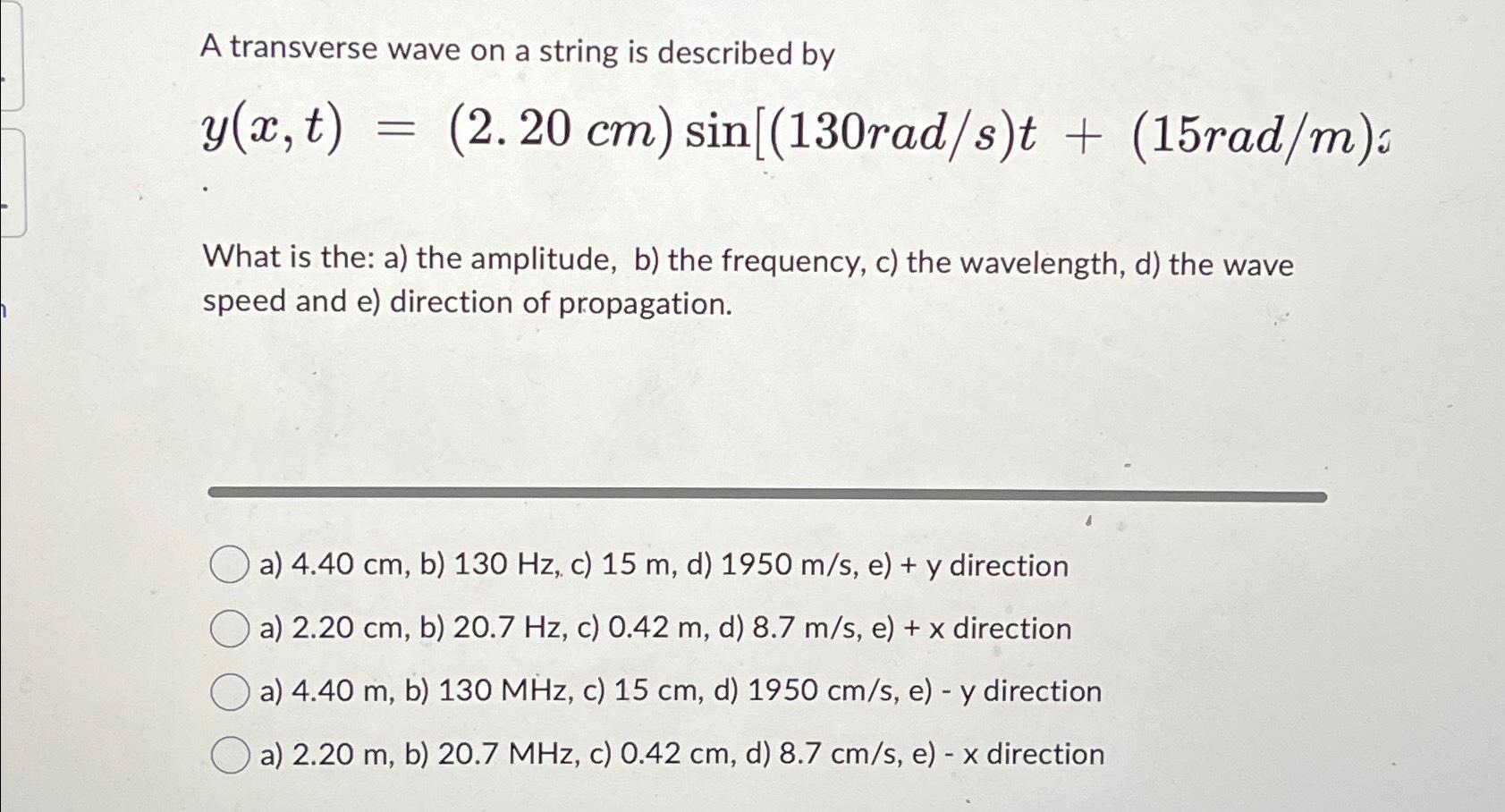 Solved A transverse wave on a string is described byWhat is | Chegg.com