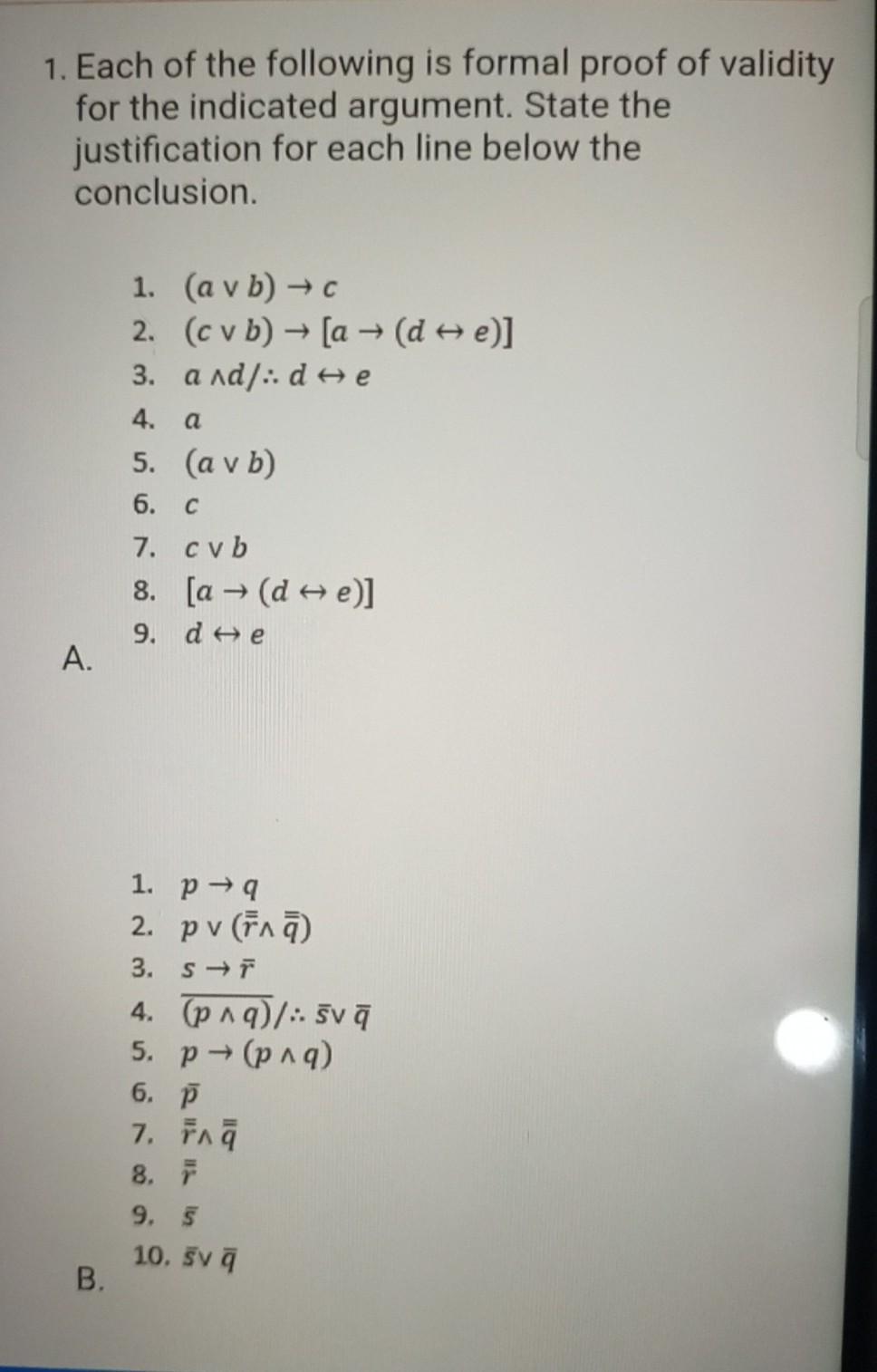 Solved 1 Each Of The Following Is Formal Proof Of Validity