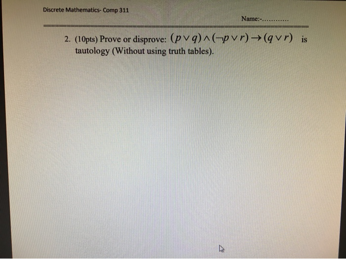 Solved Discrete Mathematics- Comp 311 Name:-....... 2. | Chegg.com