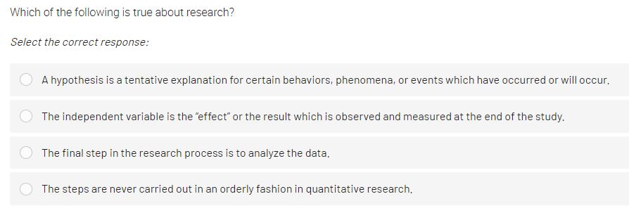 Solved Which of the following is true about research?Select | Chegg.com