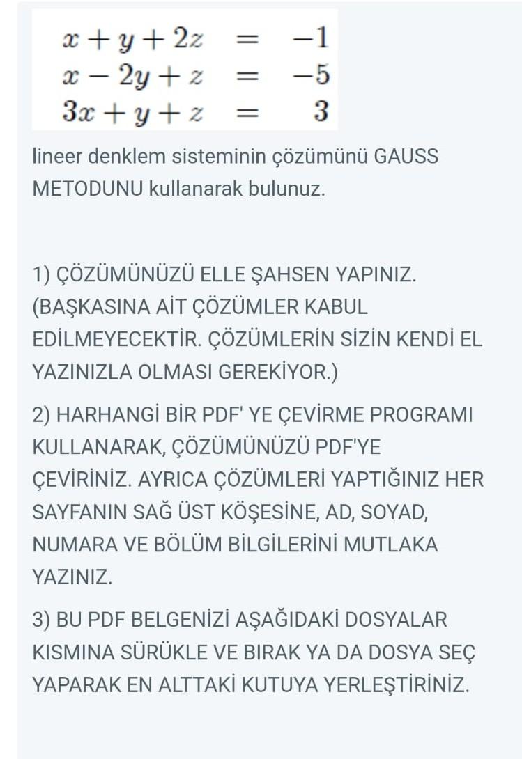 Solved X+y+2zx−2y+z3x+y+z=−1=−5=3 Lineer Denklem Sisteminin | Chegg.com