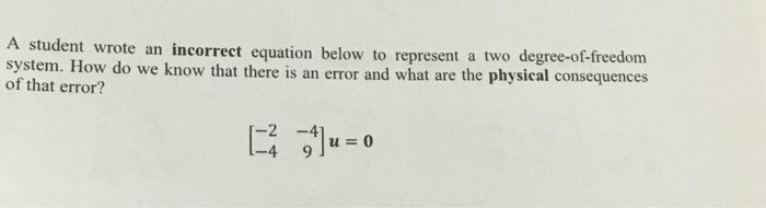 Solved A student wrote an incorrect equation below to | Chegg.com