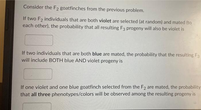 Consider the F2 goatfinches from the previous | Chegg.com