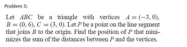 Solved Problem 5:Let ABC Be A Triangle With Vertices | Chegg.com