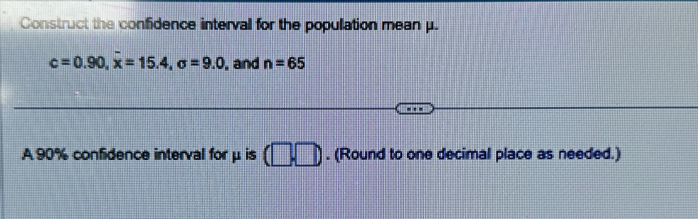 Construct the confidence interval for the population | Chegg.com