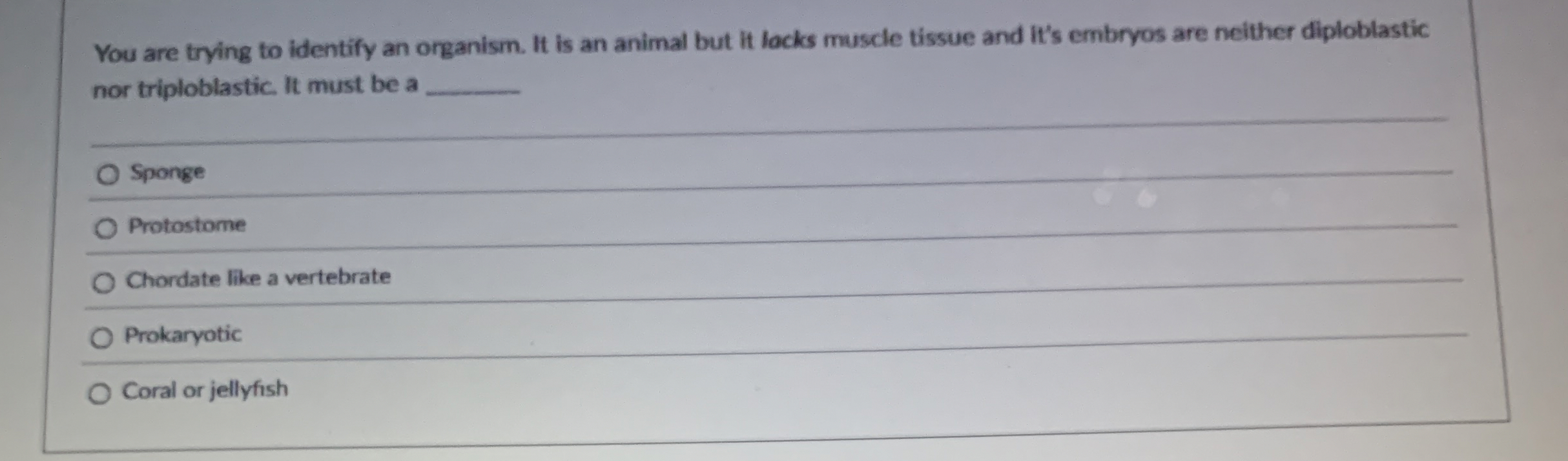 Solved You are trying to identify an organism. It is an | Chegg.com