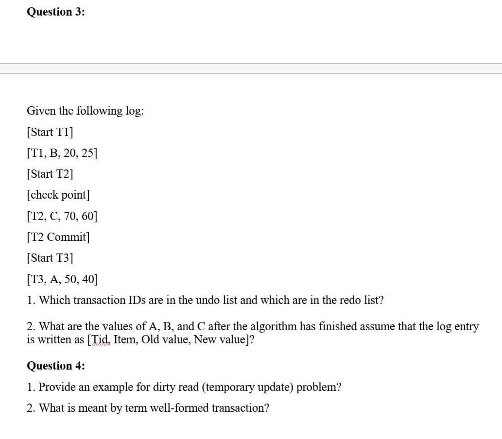 Solved Question 1: Consider The Following Schedule S Of | Chegg.com