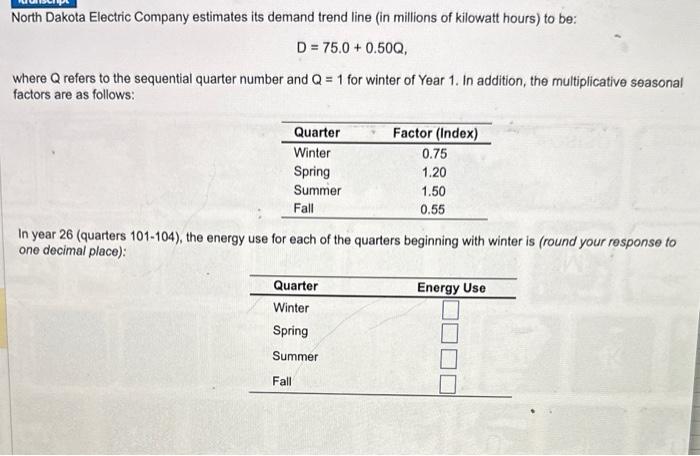 Solved D=75.0+0.50Q, where Q refers to the sequential | Chegg.com